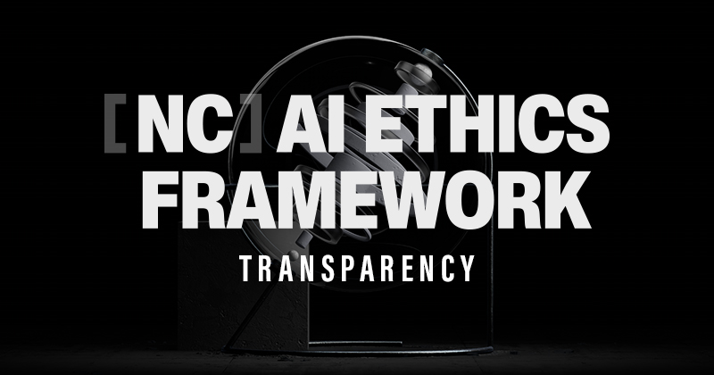 [NC] AI Ethics Framework | Transparency